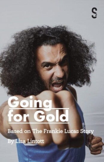 Going for Gold Based on the Frankie Lucas Story
