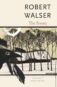 The Poems Av Robert Walser, Daniele Pantano