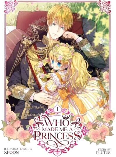 Who Made Me A Princess Vol. 1 Av Plutus