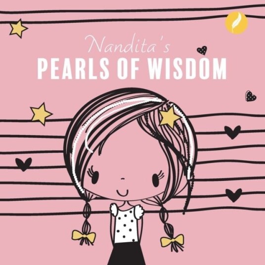 Nandita's Pearls of Wisdom Nandita's Pearls of Wisdom