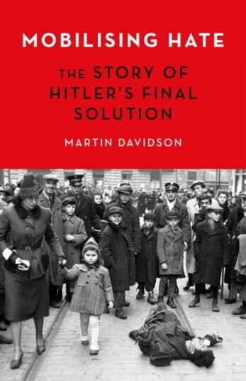 Mobilising Hate Av Martin Davidson