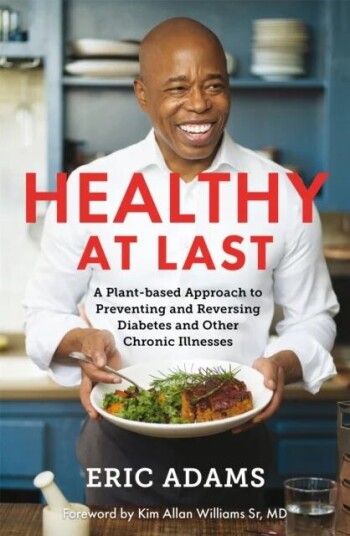 Healthy At Last Av Eric Adams