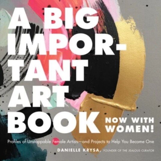 A Big Important Art Book (Now With Women) Av Danielle Krysa A Big Important Art Book (Now With Women) Av Danielle Krysa