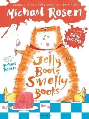 Jelly Boots, Smelly Boots Av Michael Rosen Jelly Boots, Smelly Boots Av Michael Rosen