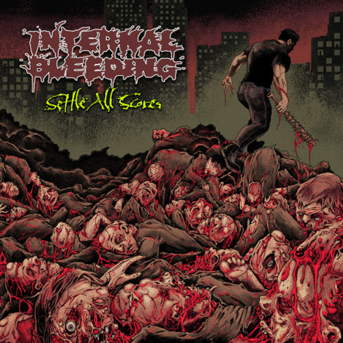Internal Bleeding Settle All Scores CD