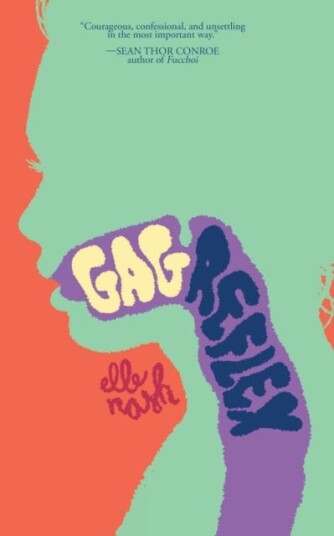 Gag Reflex Av Elle Nash