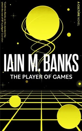 The Player Of Games Av Iain M. Banks The Player Of Games Av Iain M. Banks