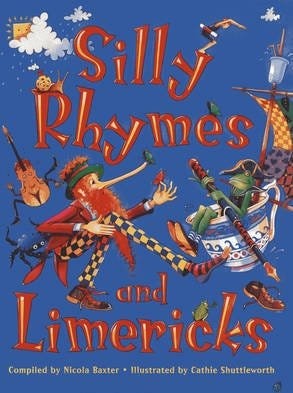 Silly Rhymes And Limericks Silly Rhymes And Limericks