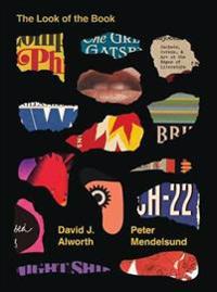 Look Of The Book Av Mendelsund, David J. Alworth
