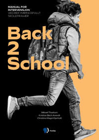 Back2school Av Kristia Bech Arendt, Christina Magni Kjerholt, Mikael Thastum