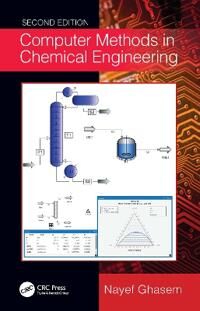 Ghasem Nayef Computer Methods in Chemical Engineering