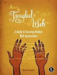 The Tangled Web Av Michal Zalewski
