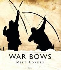 War Bows Av Mike Loades