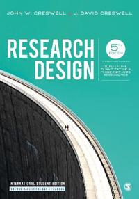 Creswell John W. Research Design - International Student Edition Creswell John W. Research Design - International Student Edition