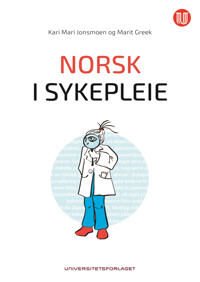 Norsk I Sykepleie Av Marit Greek, Kari Mari Jonsmoen