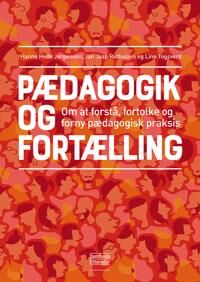 Jørgensen Hanne Hede Pædagogik og fortælling