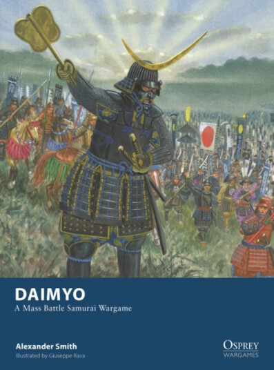 Daimyo A Mass Battle Samurai Wargame