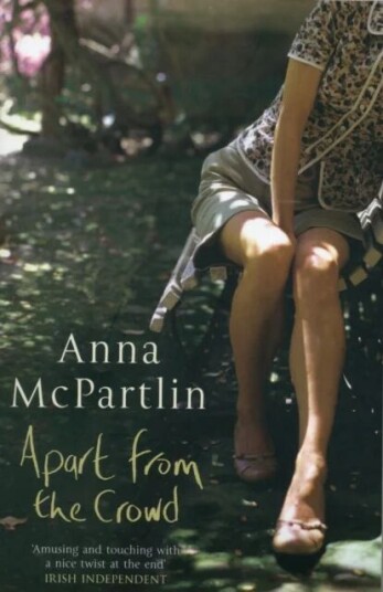 Apart From The Crowd Av Anna Mcpartlin Apart From The Crowd Av Anna Mcpartlin