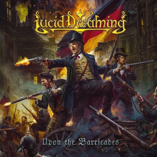 Lucid Dreaming  Upon The Barricades  CD