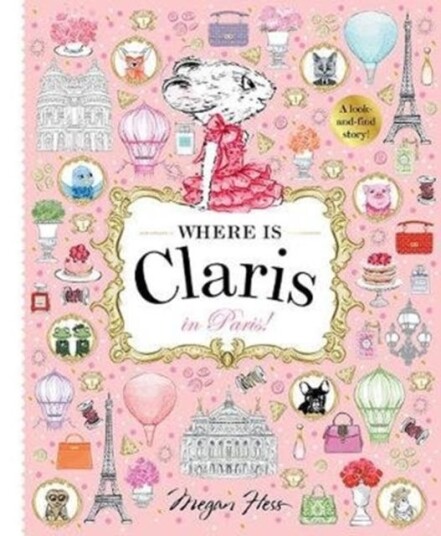 Where is Claris in Paris  Claris: A Lookandfind Story!