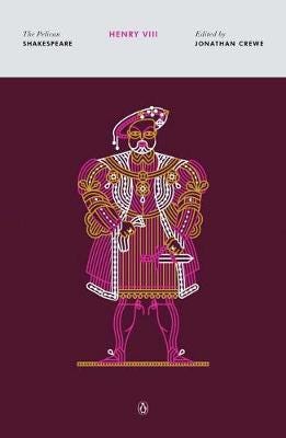 Henry Viii The Pelican Shakespeare