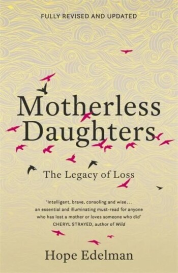Motherless Daughters Av Hope Edelman