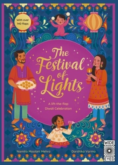 The Festival of Lights: A Lift the flap Diwali Celebration