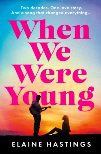 When We Were Young When We Were Young