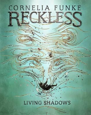 Reckless Ii: Living Shadows Av Cornelia Funke