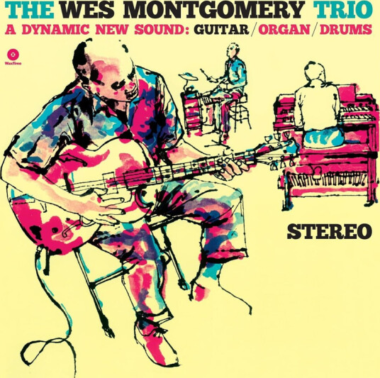 Wes Montgomery Trio: A Dynamic New Sound
