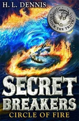 Secret Breakers: Circle Of Fire Av H.L. Dennis