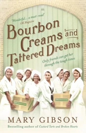 Bourbon Creams And Tattered Dreams Av Mary Gibson