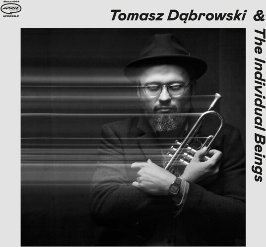 Tomasz Dabrowski Tomasz Dabrowski & The Individual Beings CD