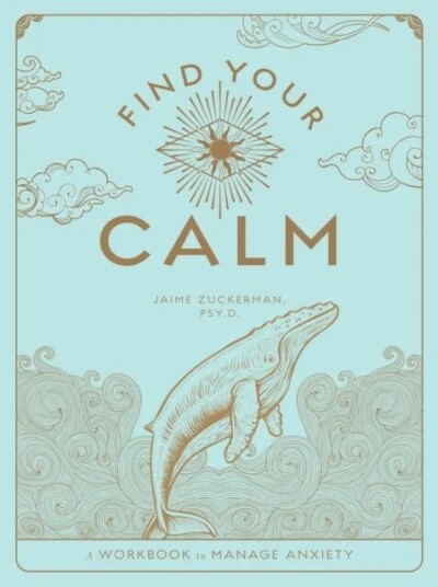 Find Your Calm Av Jaime Psy.D. Zuckerman