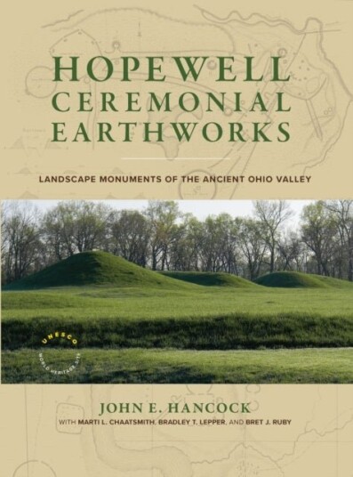 Hopewell Ceremonial Earthworks Hopewell Ceremonial Earthworks