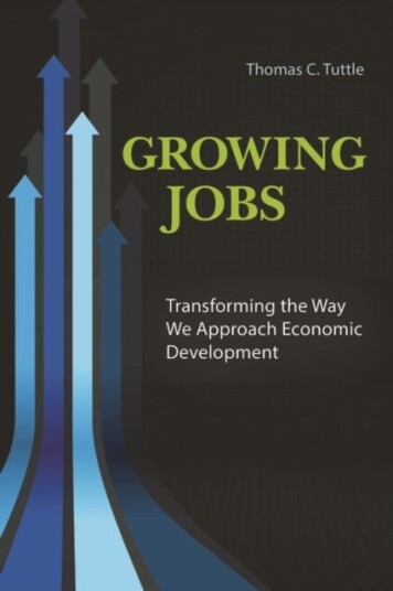 Growing Jobs Transforming the Way We Approach Economic Development