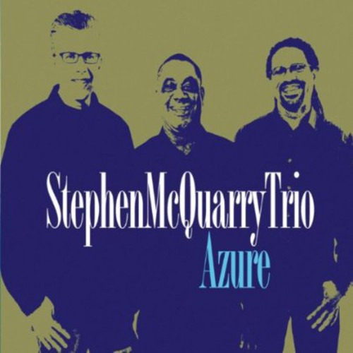 Stephen Mcquarry Trio Azure CD