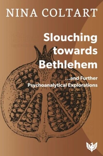 Slouching Towards Bethlehem Av Nina Coltart