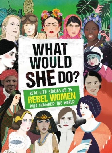 What Would She Do? Av Kay Woodward What Would She Do? Av Kay Woodward