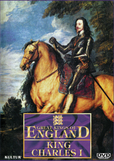 Great Kings Of England: King Charles I DVD