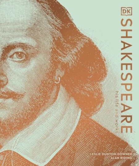 Shakespeare His Life And Works Av Leslie Dunton-Downer, Alan Riding Shakespeare His Life And Works Av Leslie Dunton-Downer, Alan Riding