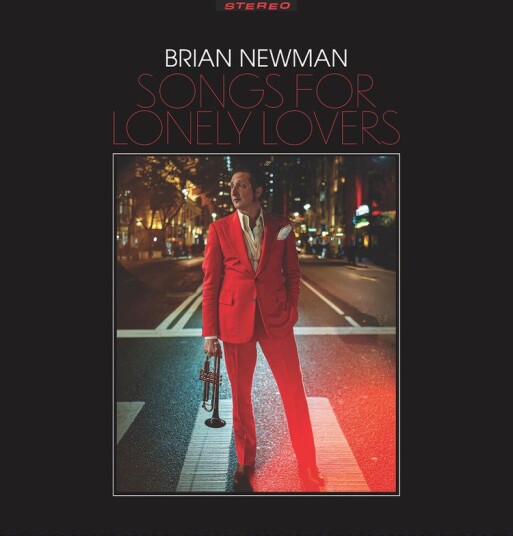 Brian Newman Songs For Lonely Lovers CD