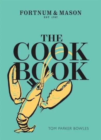 The Cook Book Av Tom Parker Bowles