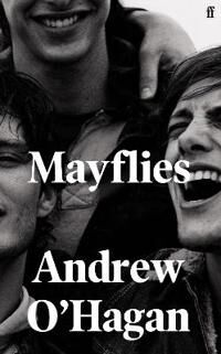 O'Hagan Andrew Mayflies