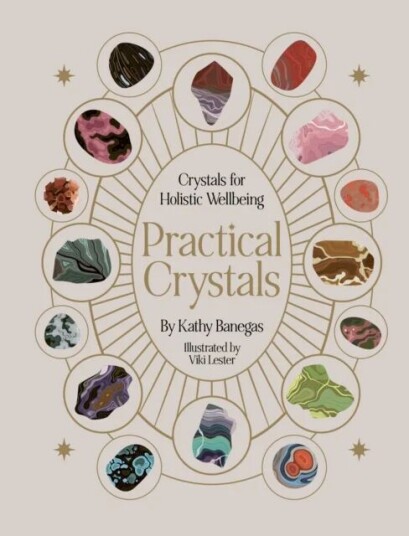 Practical Crystals Av Kathy Banegas