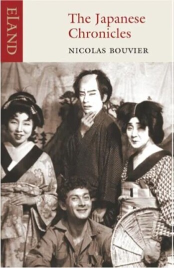 The Japanese Chronicles Av Nicolas Bouvier The Japanese Chronicles Av Nicolas Bouvier