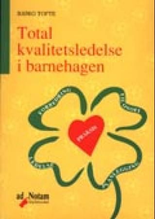 Total kvalitetsledelse i barnehagen, Pent brukt bok med markeringer