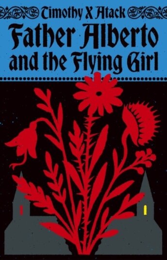Father Alberto and the Flying Girl Father Alberto and the Flying Girl