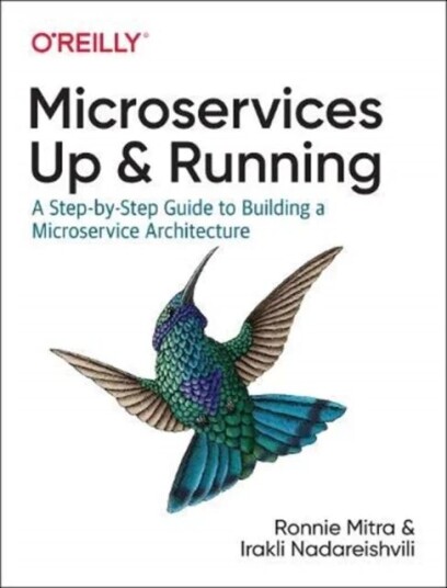 Microservices: Up And Running Av Ronnie Mitra