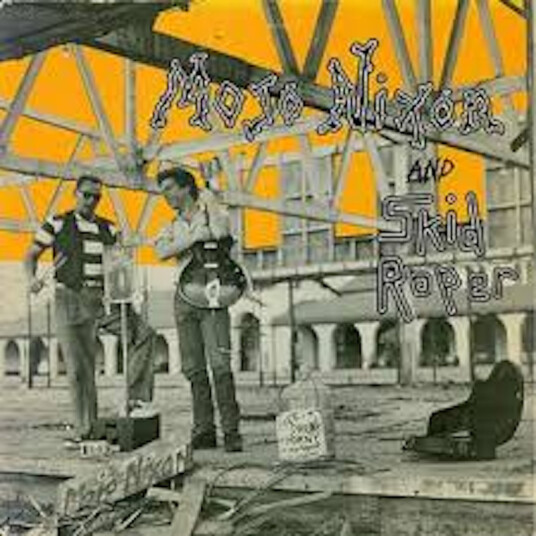 Mojo Nixon And Skid Roper